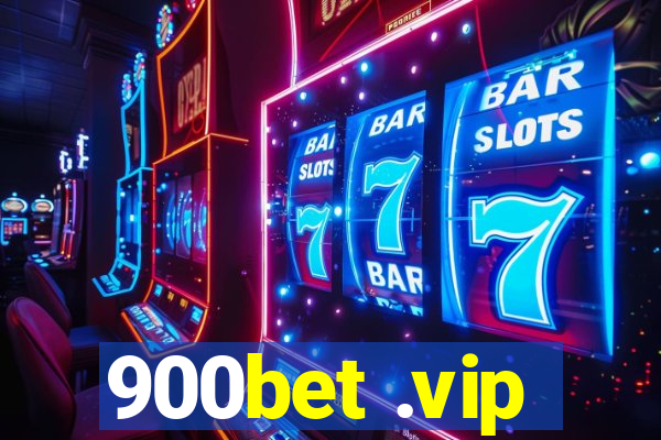 900bet .vip